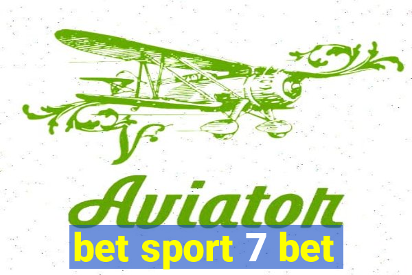 bet sport 7 bet